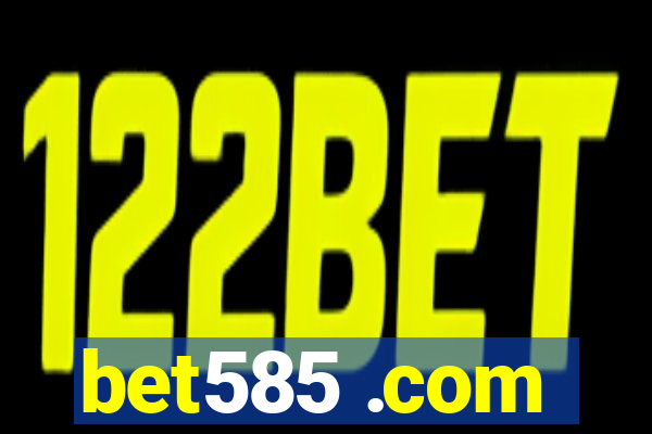 bet585 .com